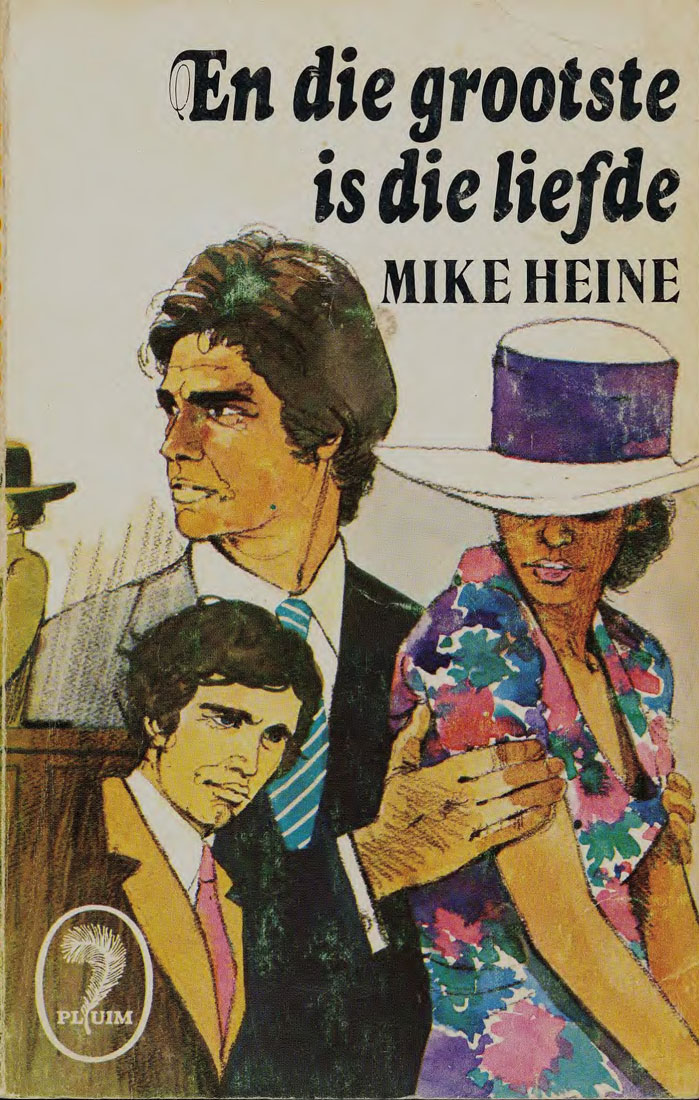 En die grootste is die liefde - Mike Heine (1975)